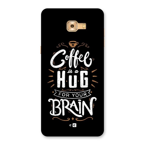 Coffee Brain Back Case for Galaxy C9 Pro