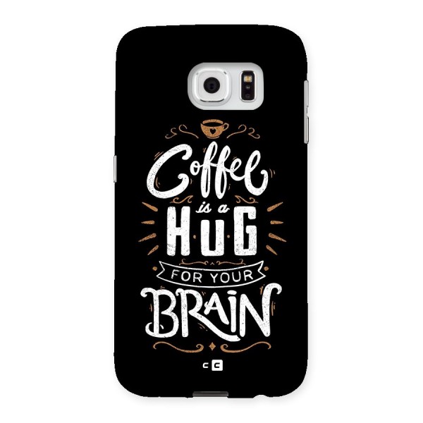 Coffee Brain Back Case for Galaxy S6