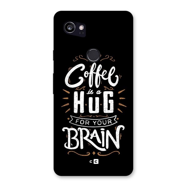 Coffee Brain Back Case for Google Pixel 2 XL