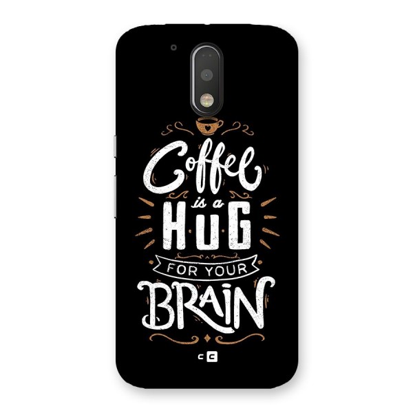 Coffee Brain Back Case for Moto G4