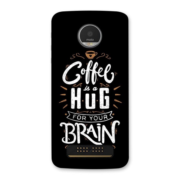 Coffee Brain Back Case for Moto Z Play