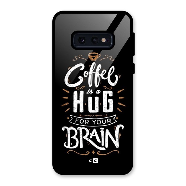 Coffee Brain Glass Back Case for Galaxy S10e