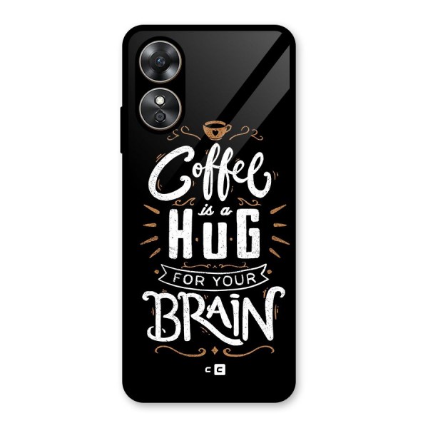 Coffee Brain Glass Back Case for Oppo A17