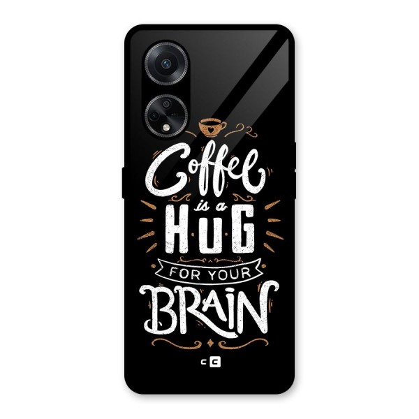 Coffee Brain Glass Back Case for Oppo F23