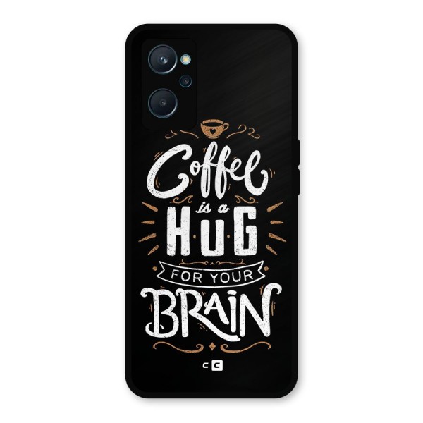 Coffee Brain Metal Back Case for Realme 9i