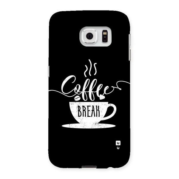 Coffee Break Back Case for Galaxy S6