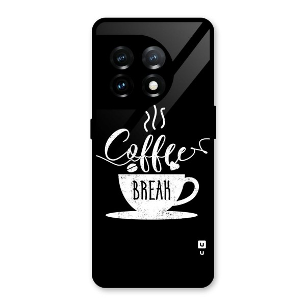 Coffee Break Glass Back Case for OnePlus 11