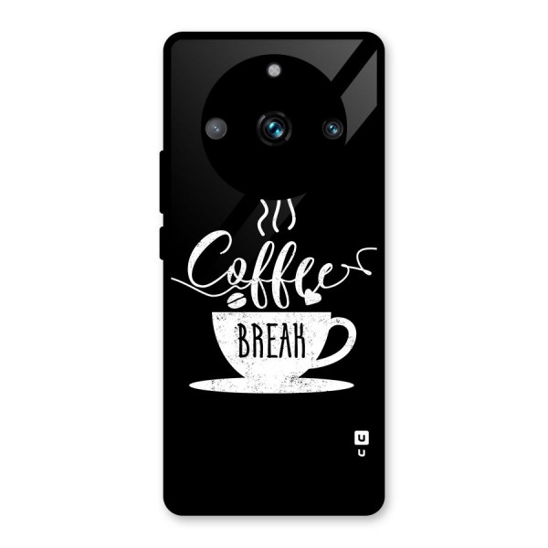 Coffee Break Glass Back Case for Realme 11 Pro Plus