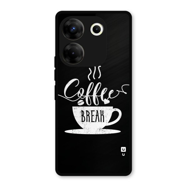 Coffee Break Metal Back Case for Tecno Camon 20