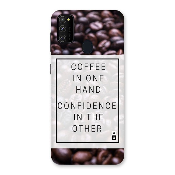 Coffee Confidence Quote Back Case for Galaxy M30s