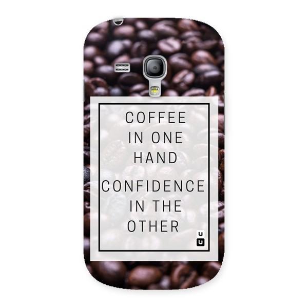 Coffee Confidence Quote Back Case for Galaxy S3 Mini