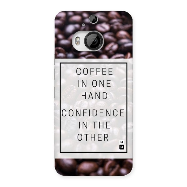 Coffee Confidence Quote Back Case for HTC One M9 Plus