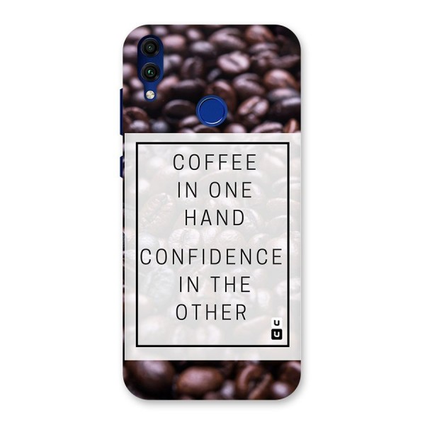 Coffee Confidence Quote Back Case for Honor 8C