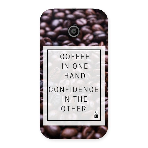 Coffee Confidence Quote Back Case for Moto E