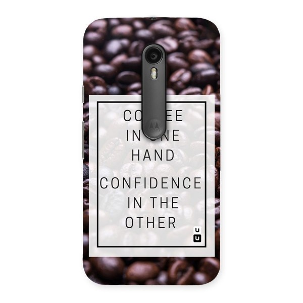 Coffee Confidence Quote Back Case for Moto G3