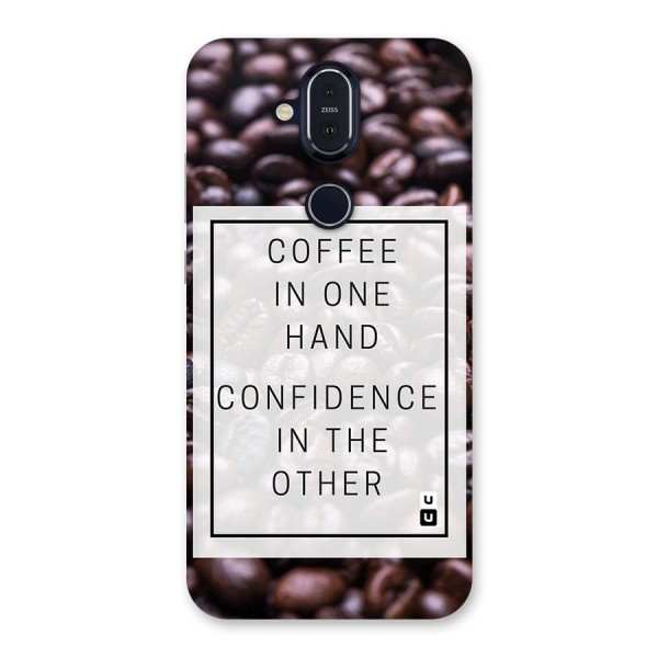 Coffee Confidence Quote Back Case for Nokia 8.1