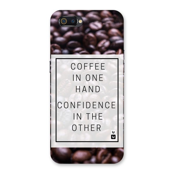 Coffee Confidence Quote Back Case for Realme C2