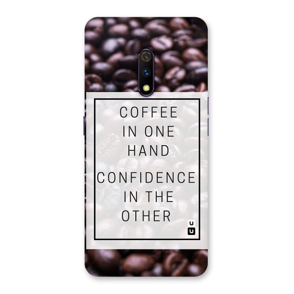 Coffee Confidence Quote Back Case for Realme X