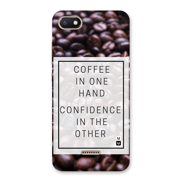 Coffee Confidence Quote Back Case for Redmi 6A