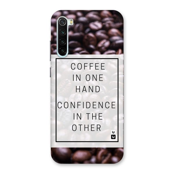 Coffee Confidence Quote Back Case for Redmi Note 8