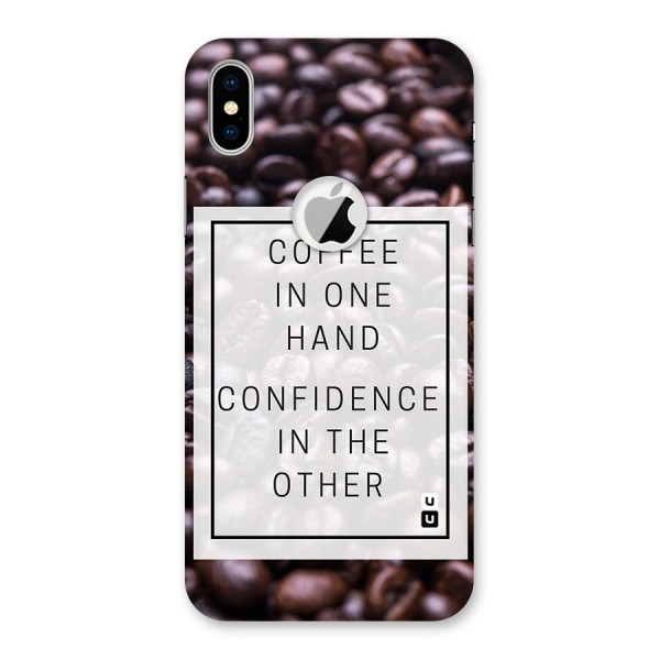 Coffee Confidence Quote Back Case for iPhone XS Logo Cut