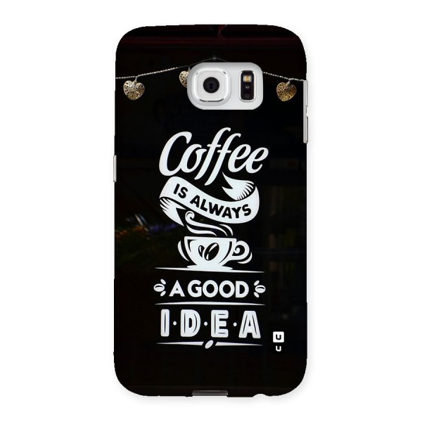 Coffee Idea Back Case for Galaxy S6