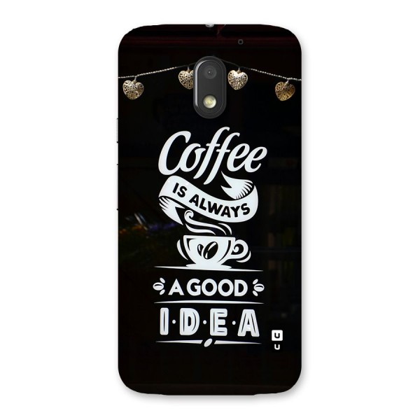 Coffee Idea Back Case for Moto E3 Power