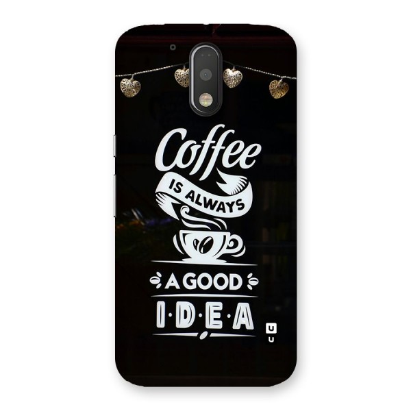 Coffee Idea Back Case for Moto G4