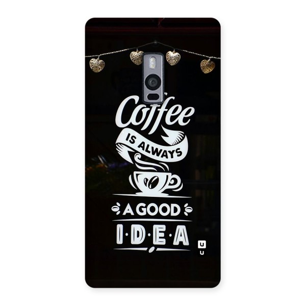 Coffee Idea Back Case for OnePlus 2
