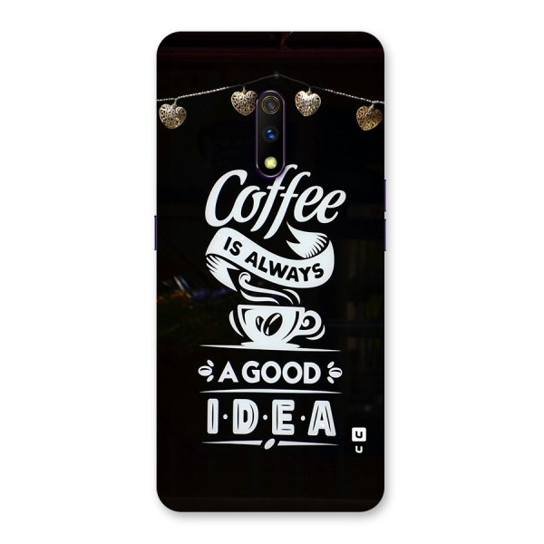 Coffee Idea Back Case for Realme X