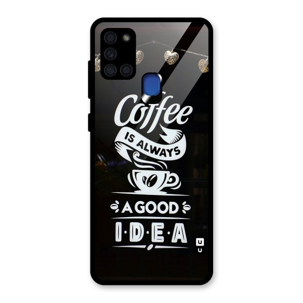 Coffee Idea Glass Back Case for Galaxy A21s