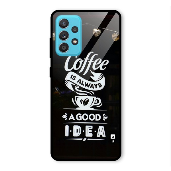 Coffee Idea Glass Back Case for Galaxy A52s 5G