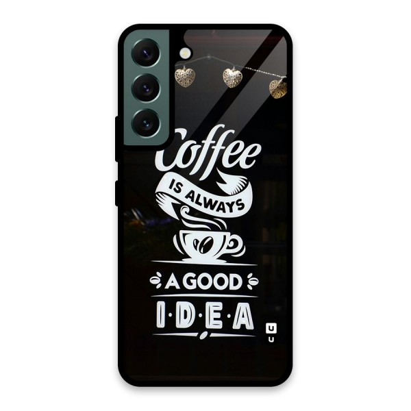 Coffee Idea Glass Back Case for Galaxy S22 5G