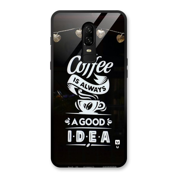 Coffee Idea Glass Back Case for OnePlus 6