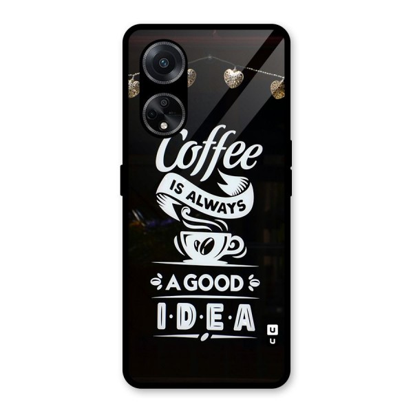 Coffee Idea Glass Back Case for Oppo F23