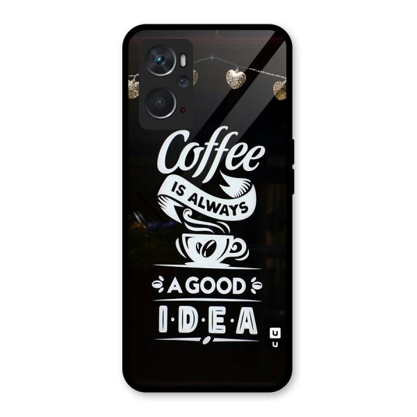 Coffee Idea Glass Back Case for Oppo K10 4G