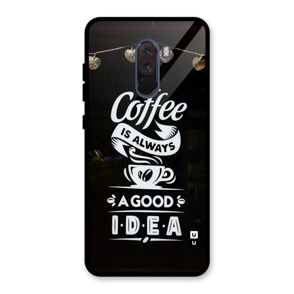 Coffee Idea Glass Back Case for Poco F1