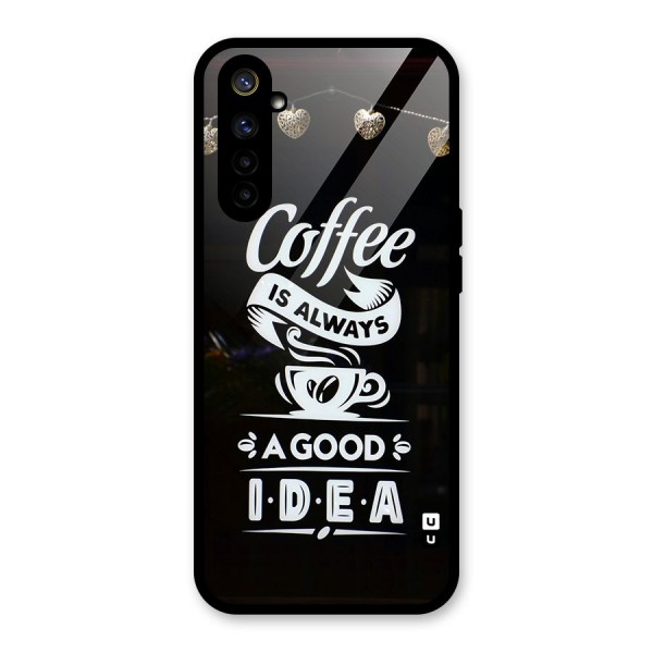 Coffee Idea Glass Back Case for Realme 6