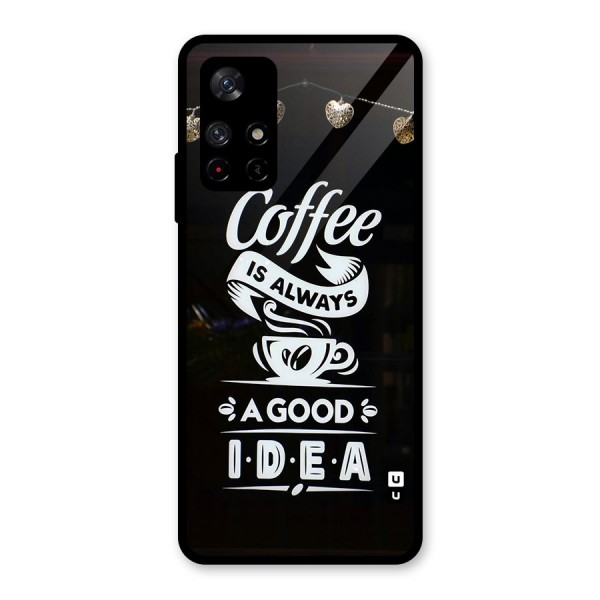 Coffee Idea Glass Back Case for Redmi Note 11T 5G