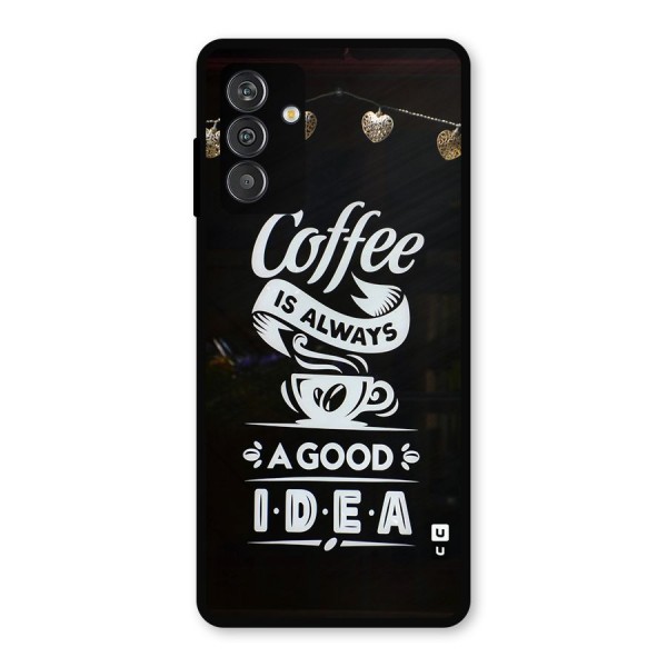 Coffee Idea Metal Back Case for Galaxy M13