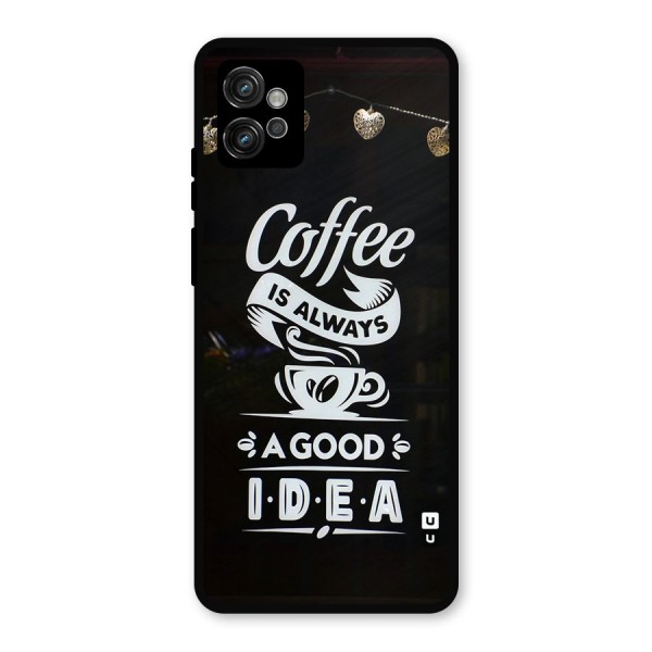 Coffee Idea Metal Back Case for Moto G32