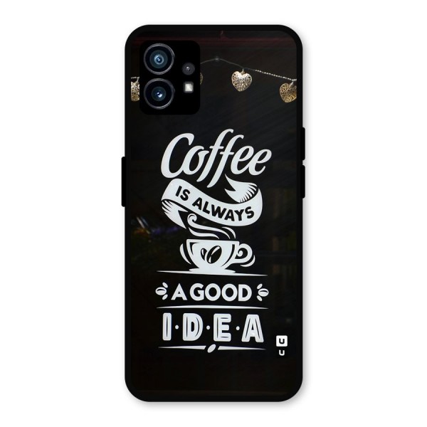 Coffee Idea Metal Back Case for Nothing Phone 1