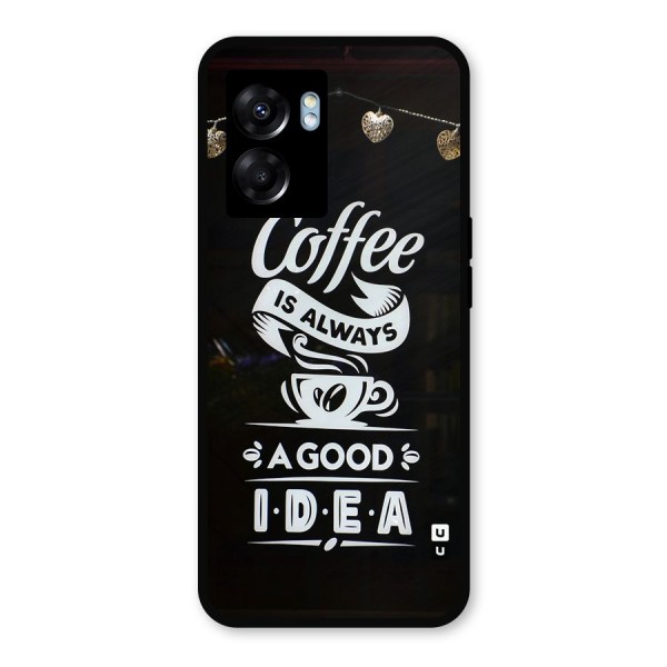 Coffee Idea Metal Back Case for Oppo K10 (5G)