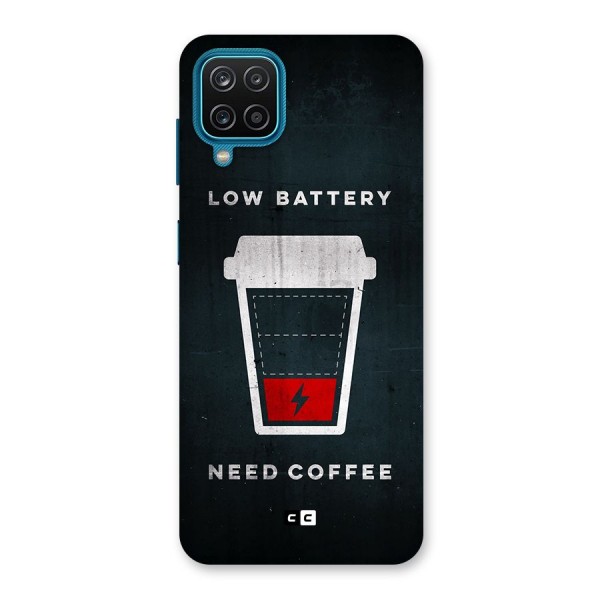 Coffee Need Back Case for Galaxy F12