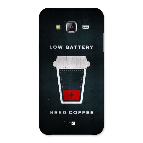 Coffee Need Back Case for Galaxy J5