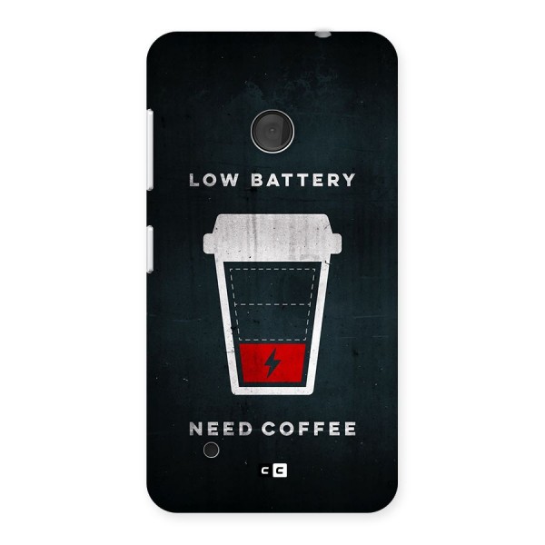 Coffee Need Back Case for Lumia 530