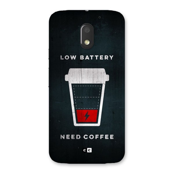 Coffee Need Back Case for Moto E3 Power