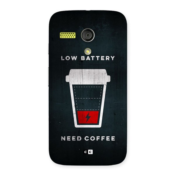 Coffee Need Back Case for Moto G