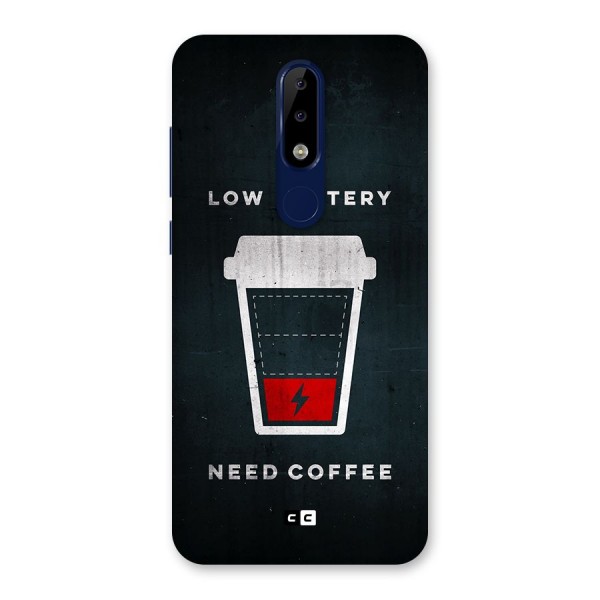 Coffee Need Back Case for Nokia 5.1 Plus