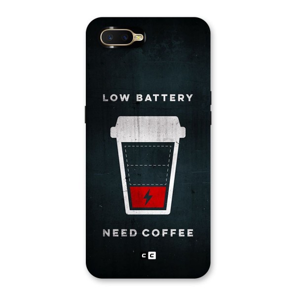 Coffee Need Back Case for Oppo K1